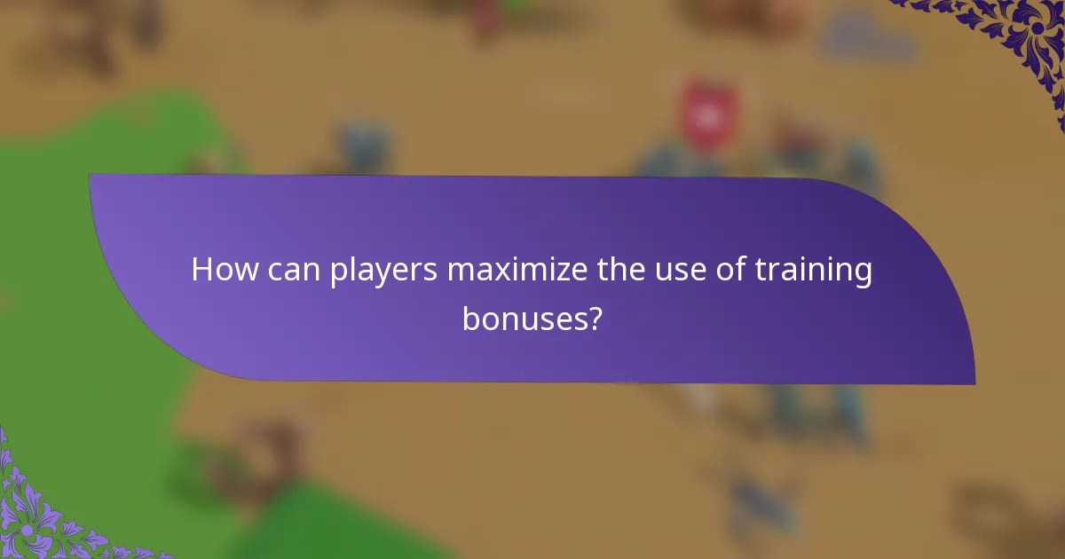 How can players maximize the use of training bonuses?